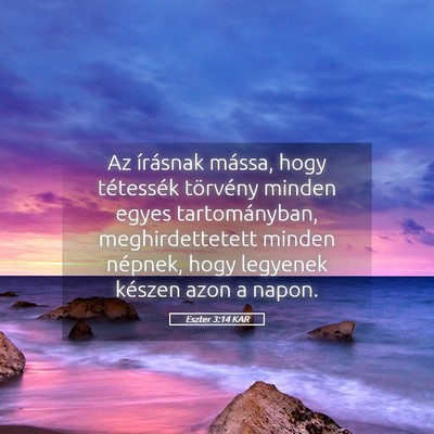 Picture 05 - Eszter 3:14 KAR - Az írásnak mássa, hogy tétessék törvény - Bible Verse Picture