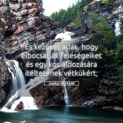 Picture 05 - Ezsdrás 10:19 KAR - És kezöket adák, hogy elbocsátják - Bible Verse Picture