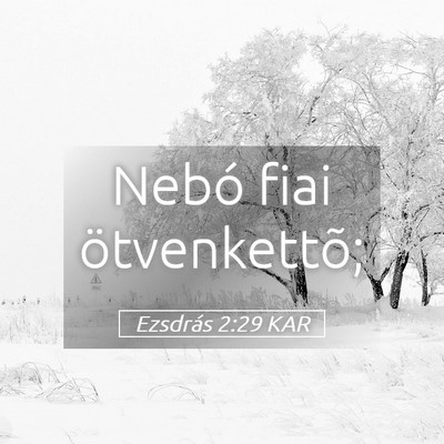 Picture 05 - Ezsdrás 2:29 KAR - Nebó fiai - Bible Verse Picture