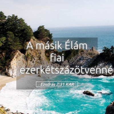 Picture 05 - Ezsdrás 2:31 KAR - A másik Élám fiai - Bible Verse Picture