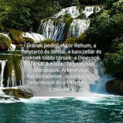 Picture 05 - Ezsdrás 4:9 KAR - [Írának pedig] ekkor Rehum, a helytartó és - Bible Verse Picture