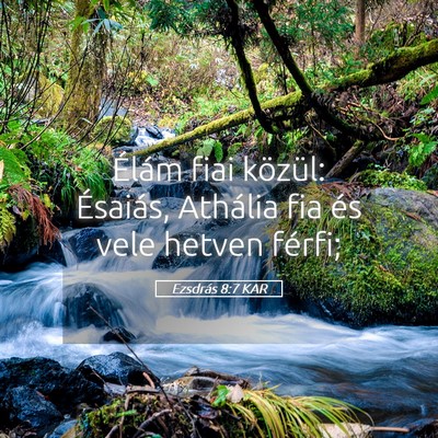Picture 05 - Ezsdrás 8:7 KAR - Élám fiai közül: Ésaiás, Athália fia és - Bible Verse Picture