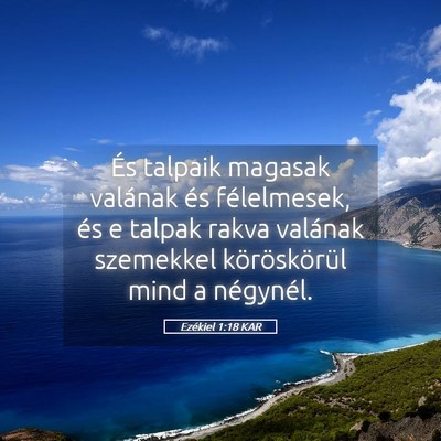 Picture 05 - Ezékiel 1:18 KAR - És talpaik magasak valának és félelmesek, és - Bible Verse Picture