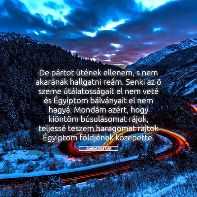 Picture 05 - Ezékiel 20:8 KAR - De pártot ütének ellenem, s nem akarának - Bible Verse Picture