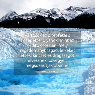 Picture 05 - Ezékiel 22:25 KAR - Pártosok az õ prófétái õ közepette; - Bible Verse Picture