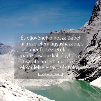 Picture 05 - Ezékiel 23:17 KAR - És eljövének õ hozzá Bábel fiai a szerelem - Bible Verse Picture