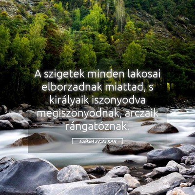 Picture 05 - Ezékiel 27:35 KAR - A szigetek minden lakosai elborzadnak miattad, s - Bible Verse Picture