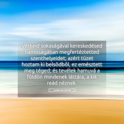 Picture 05 - Ezékiel 28:18 KAR - Vétkeid sokaságával kereskedésed - Bible Verse Picture