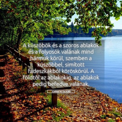 Picture 05 - Ezékiel 41:16 KAR - A küszöbök és a szoros ablakok és a - Bible Verse Picture