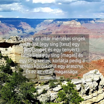 Picture 05 - Ezékiel 43:13 KAR - És ezek az oltár mértékei singek szerint (egy - Bible Verse Picture