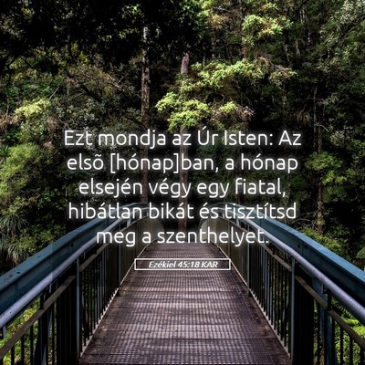 Picture 05 - Ezékiel 45:18 KAR - Ezt mondja az Úr Isten: Az elsõ [hónap]ban, a - Bible Verse Picture