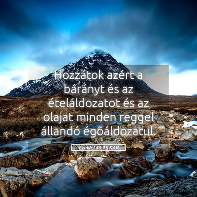 Picture 05 - Ezékiel 46:15 KAR - Hozzátok azért a bárányt és az - Bible Verse Picture
