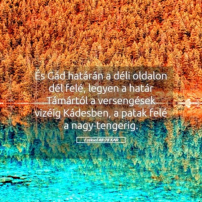 Picture 05 - Ezékiel 48:28 KAR - És Gád határán a déli oldalon dél felé, - Bible Verse Picture