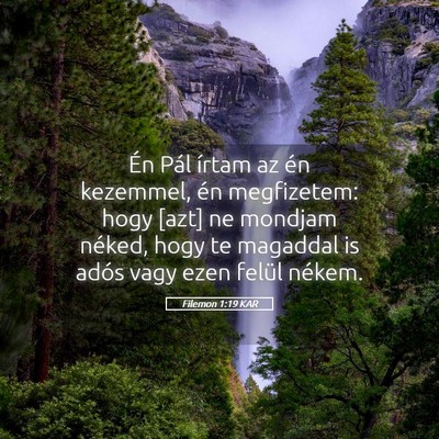 Picture 05 - Filemon 1:19 KAR - Én Pál írtam az én kezemmel, én megfizetem: - Bible Verse Picture