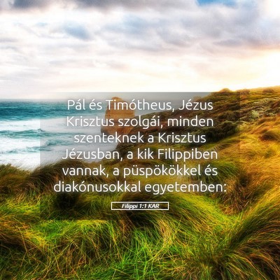 Picture 05 - Filippi 1:1 KAR - Pál és Timótheus, Jézus Krisztus szolgái, - Bible Verse Picture