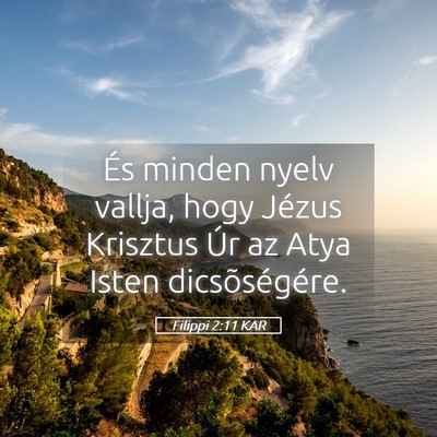 Picture 05 - Filippi 2:11 KAR - És minden nyelv vallja, hogy Jézus Krisztus Úr - Bible Verse Picture