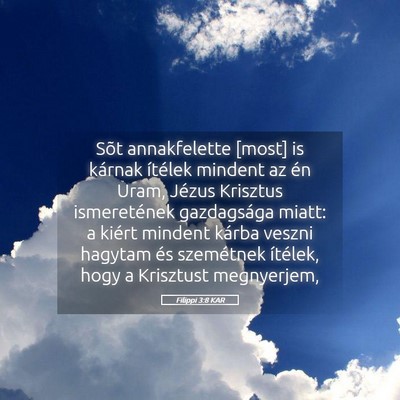 Picture 05 - Filippi 3:8 KAR - Sõt annakfelette [most] is kárnak ítélek - Bible Verse Picture