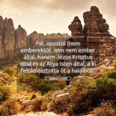 Picture 05 - Galátzia 1:1 KAR - Pál, apostol (nem emberektõl, sem nem ember - Bible Verse Picture