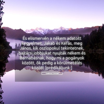 Picture 05 - Galátzia 2:9 KAR - És elismervén a nékem adatott kegyelmet, Jakab - Bible Verse Picture