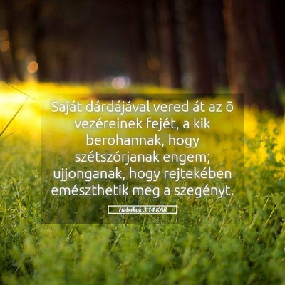 Picture 05 - Habakuk 3:14 KAR - Saját dárdájával vered át az õ vezéreinek - Bible Verse Picture