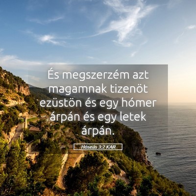 Picture 05 - Hóseás 3:2 KAR - És megszerzém azt magamnak tizenöt ezüstön - Bible Verse Picture