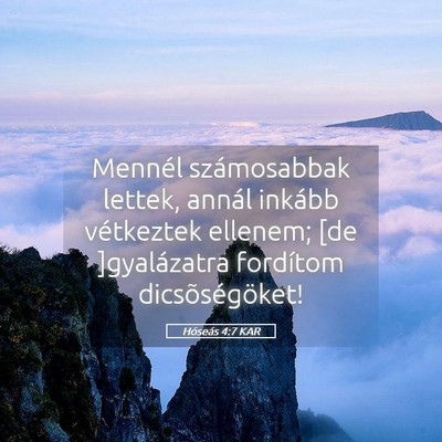 Picture 05 - Hóseás 4:7 KAR - Mennél számosabbak lettek, annál inkább - Bible Verse Picture