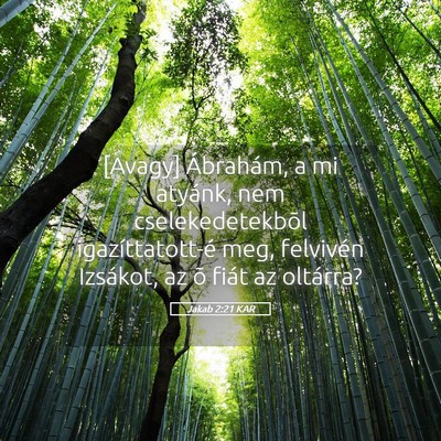 Picture 05 - Jakab 2:21 KAR - [Avagy] Ábrahám, a mi atyánk, nem - Bible Verse Picture