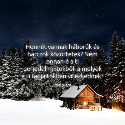 Picture 05 - Jakab 4:1 KAR - Honnét vannak háborúk és harczok - Bible Verse Picture