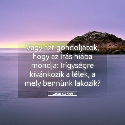 Picture 05 - Jakab 4:5 KAR - Vagy azt gondoljátok, hogy az Írás hiába - Bible Verse Picture