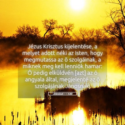 Picture 05 - Jelenések 1:1 KAR - Jézus Krisztus kijelentése, a melyet adott - Bible Verse Picture