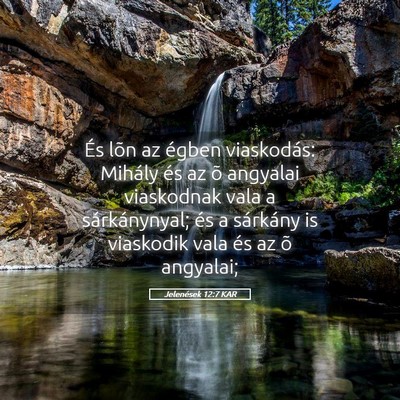 Picture 05 - Jelenések 12:7 KAR - És lõn az égben viaskodás: Mihály és az õ - Bible Verse Picture