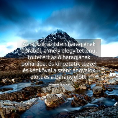 Picture 05 - Jelenések 14:10 KAR - Az is iszik az Isten haragjának borából, a - Bible Verse Picture