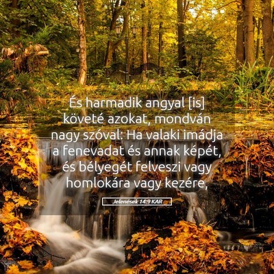 Picture 05 - Jelenések 14:9 KAR - És harmadik angyal [is] követé azokat, - Bible Verse Picture