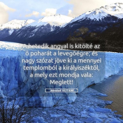 Picture 05 - Jelenések 16:17 KAR - A hetedik angyal is kitölté az õ poharát a - Bible Verse Picture