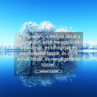 Picture 05 - Jelenések 17:16 KAR - És a tíz szarv, a melyet láttál a fenevadon, - Bible Verse Picture