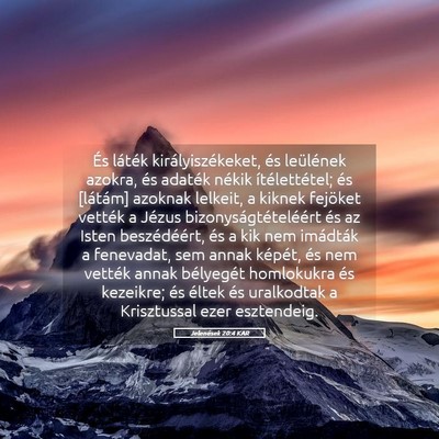 Picture 05 - Jelenések 20:4 KAR - És láték királyiszékeket, és leülének - Bible Verse Picture