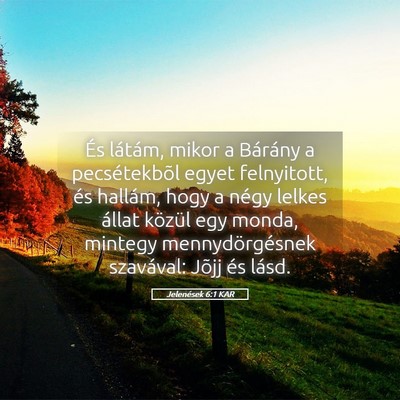 Picture 05 - Jelenések 6:1 KAR - És látám, mikor a Bárány a pecsétekbõl - Bible Verse Picture