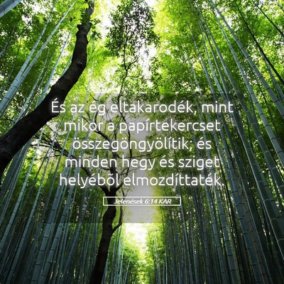 Picture 05 - Jelenések 6:14 KAR - És az ég eltakarodék, mint mikor a - Bible Verse Picture
