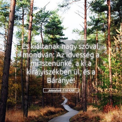 Picture 05 - Jelenések 7:10 KAR - És kiáltanak nagy szóval, mondván: Az - Bible Verse Picture