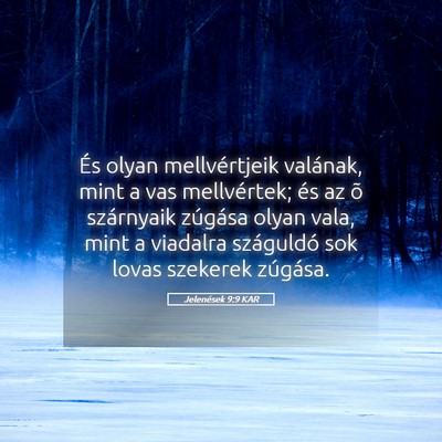 Picture 05 - Jelenések 9:9 KAR - És olyan mellvértjeik valának, mint a vas - Bible Verse Picture