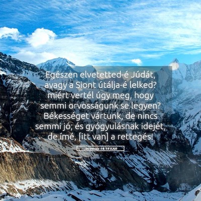 Picture 05 - Jeremiás 14:19 KAR - Egészen elvetetted-é Júdát, avagy a Siont - Bible Verse Picture