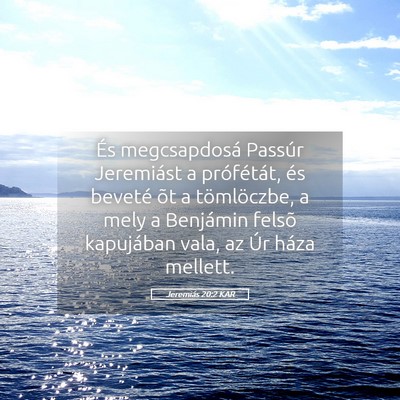 Picture 05 - Jeremiás 20:2 KAR - És megcsapdosá Passúr Jeremiást a - Bible Verse Picture