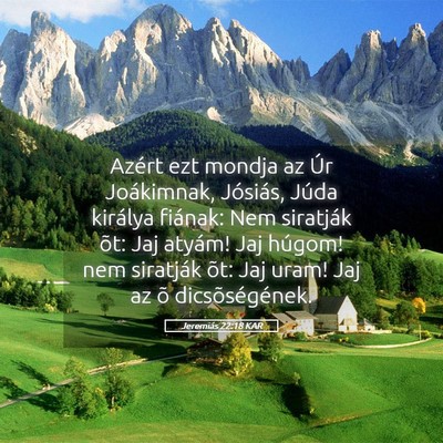 Picture 05 - Jeremiás 22:18 KAR - Azért ezt mondja az Úr Joákimnak, Jósiás, - Bible Verse Picture