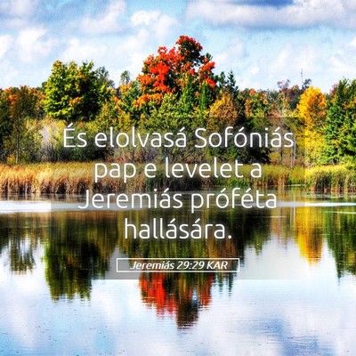 Picture 05 - Jeremiás 29:29 KAR - És elolvasá Sofóniás pap e levelet a - Bible Verse Picture