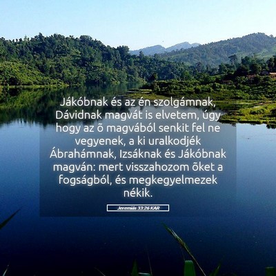 Picture 05 - Jeremiás 33:26 KAR - Jákóbnak és az én szolgámnak, Dávidnak - Bible Verse Picture