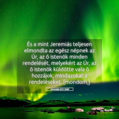 Picture 05 - Jeremiás 43:1 KAR - És a mint Jeremiás teljesen elmondta az egész - Bible Verse Picture