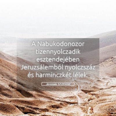 Picture 05 - Jeremiás 52:29 KAR - A Nabukodonozor tizennyolczadik esztendejében - Bible Verse Picture