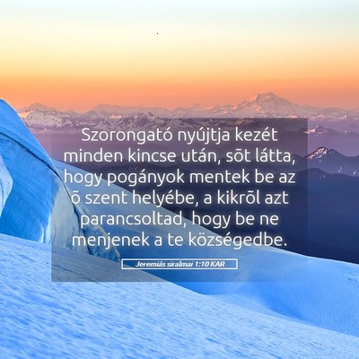 Picture 05 - Jeremiás siralmai 1:10 KAR - Szorongató nyújtja kezét minden kincse után, - Bible Verse Picture