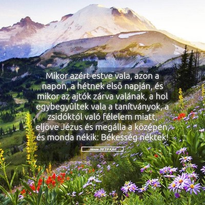 Picture 05 - János 20:19 KAR - Mikor azért estve vala, azon a napon, a hétnek - Bible Verse Picture