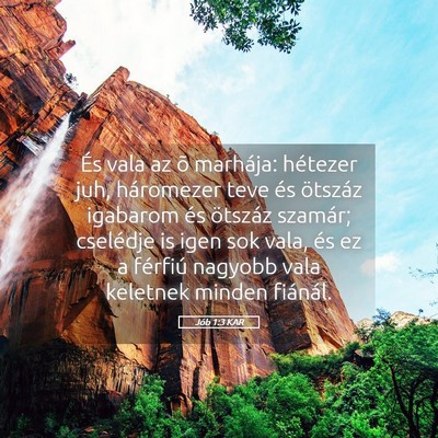 Picture 05 - Jób 1:3 KAR - És vala az õ marhája: hétezer juh, háromezer - Bible Verse Picture